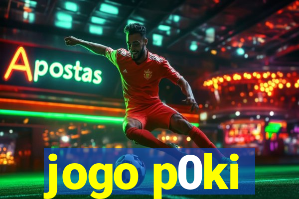 jogo p0ki